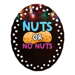 Nuts Or No Nuts Funny Nuts Gender Reveal Party Baby Shower Ceramic Oval Ornament