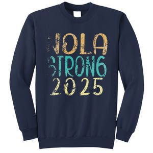 New Orleans Nola Strong 2025 Funny Sweatshirt