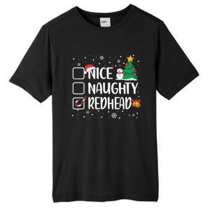 Nice Or Naughty Redhead Funny Christmas Pajama Xmas Great Gift Tall Fusion ChromaSoft Performance T-Shirt