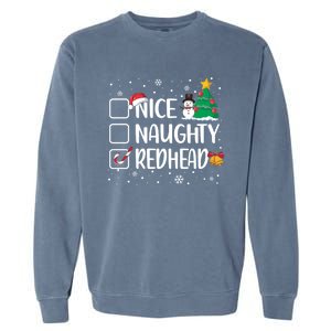 Nice Or Naughty Redhead Funny Christmas Pajama Xmas Great Gift Garment-Dyed Sweatshirt