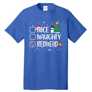 Nice Or Naughty Redhead Funny Christmas Pajama Xmas Great Gift Tall T-Shirt