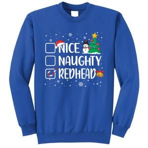 Nice Or Naughty Redhead Funny Christmas Pajama Xmas Great Gift Tall Sweatshirt