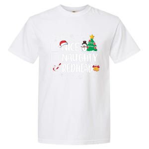 Nice Or Naughty Redhead Funny Christmas Pajama Xmas Great Gift Garment-Dyed Heavyweight T-Shirt