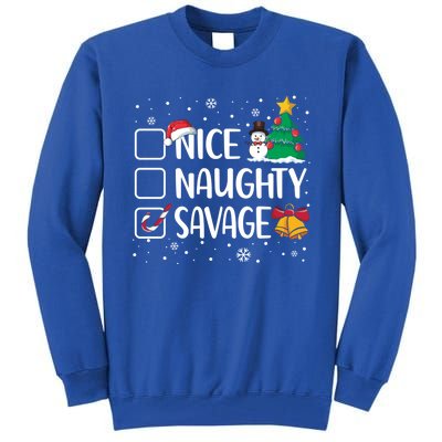 Nice Or Naughty Savage Funny Christmas Pajama Xmas Funny Gift Tall Sweatshirt