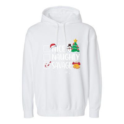 Nice Or Naughty Savage Funny Christmas Pajama Xmas Funny Gift Garment-Dyed Fleece Hoodie