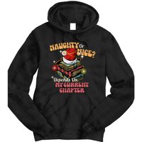 Naughty Or Nice Depends On My Current Chapter Christmas Bookish Tie Dye Hoodie