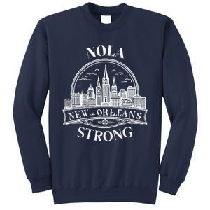 New Orleans Nola Strong New Orleans Strong Louisiana City Sweatshirt