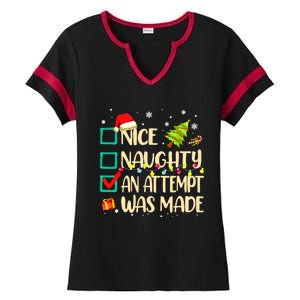 Naughty Or Nice Funny An Attempt Was Made Christmas Ladies Halftime Notch Neck Tee