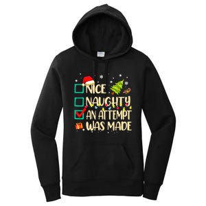 Naughty Or Nice Funny An Attempt Was Made Christmas Women's Pullover Hoodie