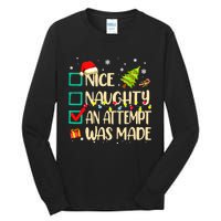 Naughty Or Nice Funny An Attempt Was Made Christmas Tall Long Sleeve T-Shirt