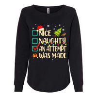 Naughty Or Nice Funny An Attempt Was Made Christmas Womens California Wash Sweatshirt