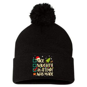 Naughty Or Nice Funny An Attempt Was Made Christmas Pom Pom 12in Knit Beanie