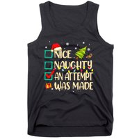 Naughty Or Nice Funny An Attempt Was Made Christmas Tank Top