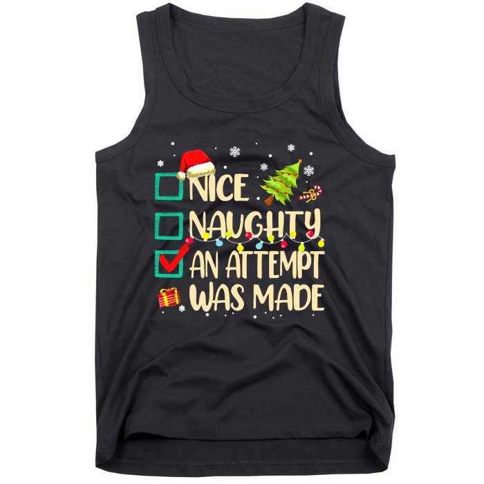 Naughty Or Nice Funny An Attempt Was Made Christmas Tank Top