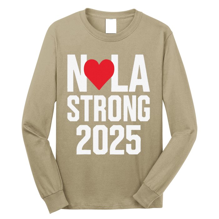 New Orleans Nola Strong Heart 2025 New Orleans Strong Long Sleeve Shirt