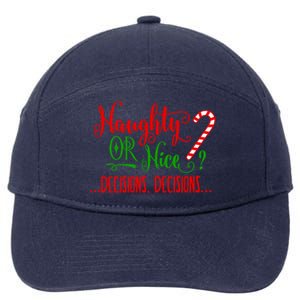 Naughty Or Nice Decisions Decisions Funny Christmas Xmas Gift 7-Panel Snapback Hat