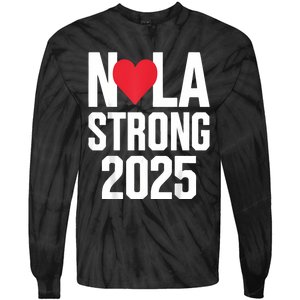 New Orleans Nola Strong Heart 2025 New Orleans Strong Tie-Dye Long Sleeve Shirt