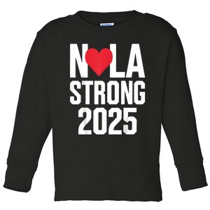 New Orleans Nola Strong Heart 2025 New Orleans Strong Toddler Long Sleeve Shirt