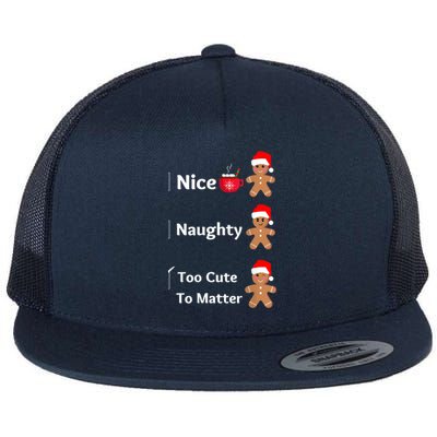 Naughty Or Nice Too Cute To Matter Christmas List Gift Flat Bill Trucker Hat