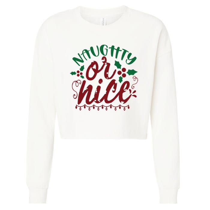 Naughty Or Nice Christmas Holiday Festive Cropped Pullover Crew