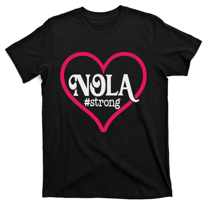 New Orleans Nola Strong Heart New Orleans Strong T-Shirt