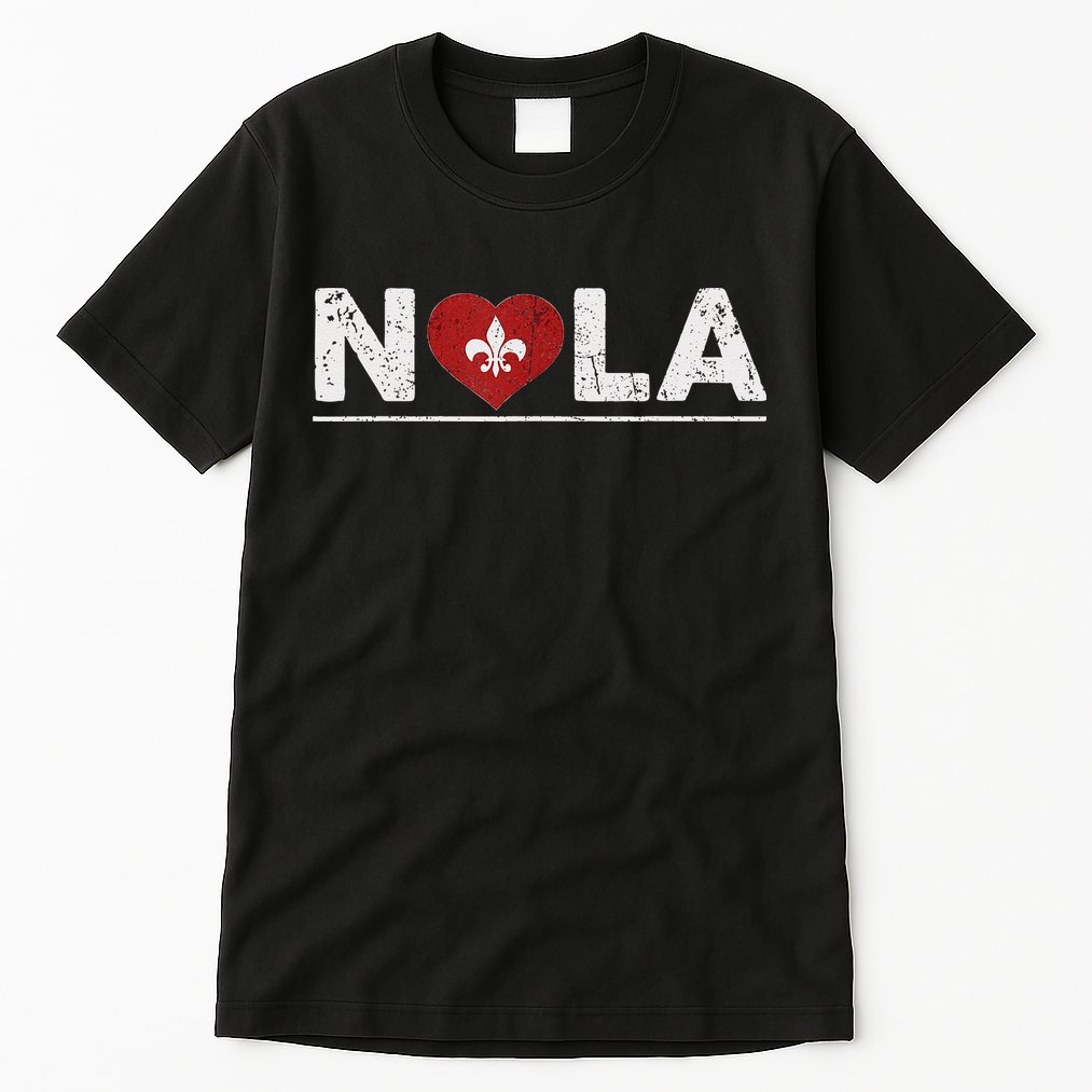 New Orleans Nola Strong Heart 2025 New Orleans Strong Tall T-Shirt