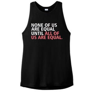 None of Us Are Equal Ladies PosiCharge Tri-Blend Wicking Tank