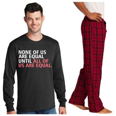 None of Us Are Equal Long Sleeve Pajama Set