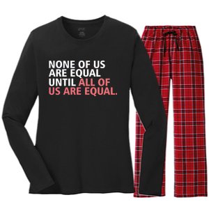 None of Us Are Equal Women's Long Sleeve Flannel Pajama Set 