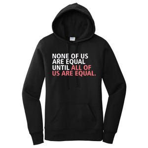 None of Us Are Equal Women's Pullover Hoodie