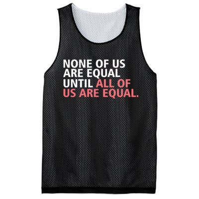 None of Us Are Equal Mesh Reversible Basketball Jersey Tank