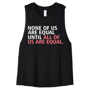 None of Us Are Equal Women's Racerback Cropped Tank