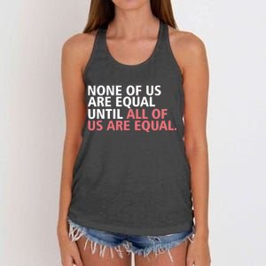 None of Us Are Equal Women's Knotted Racerback Tank