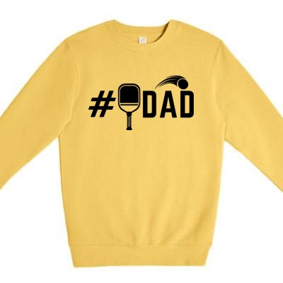 Number One Pickleball Dad Funny Fathers Day Pickleball Lover Gift Premium Crewneck Sweatshirt