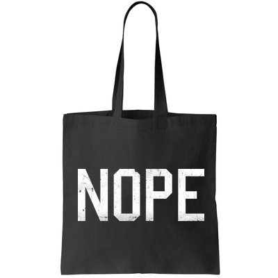NOPE Funny Meme Bag