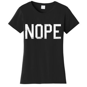 NOPE Funny Meme Women's T-Shirt