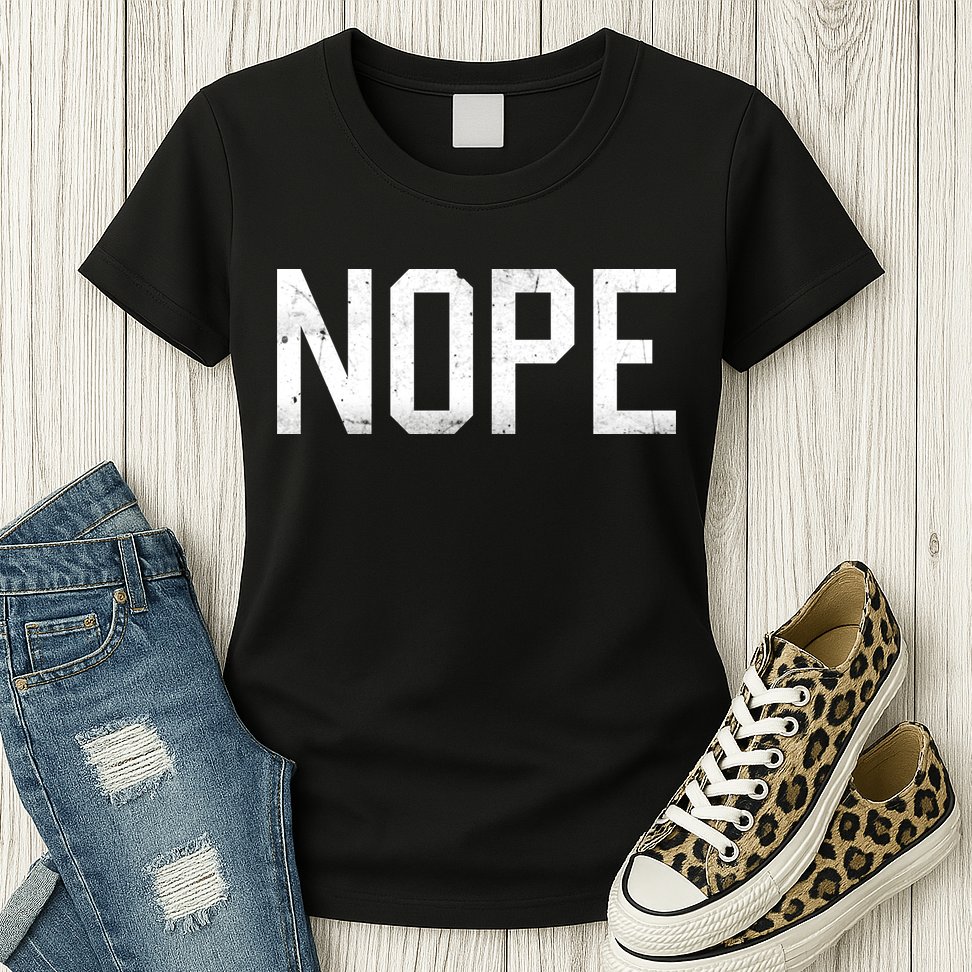 NOPE Funny Meme Womens T-Shirt