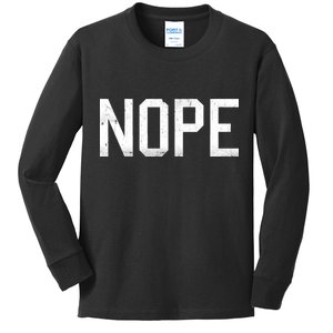 NOPE Funny Meme Kids Long Sleeve Shirt