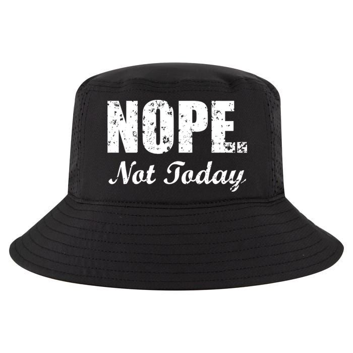 Nope Not Today Cool Comfort Performance Bucket Hat