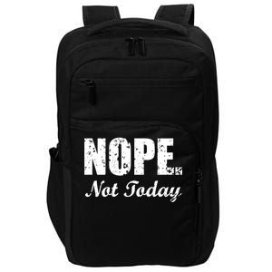 Nope Not Today Impact Tech Backpack