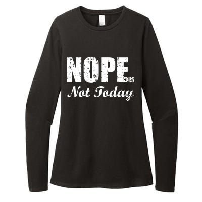 Nope Not Today Womens CVC Long Sleeve Shirt