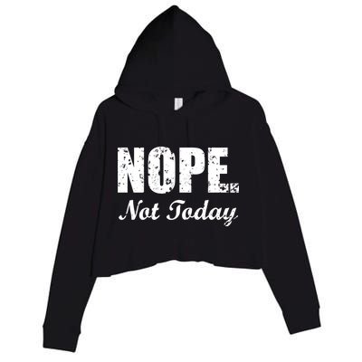 Nope Not Today Crop Fleece Hoodie