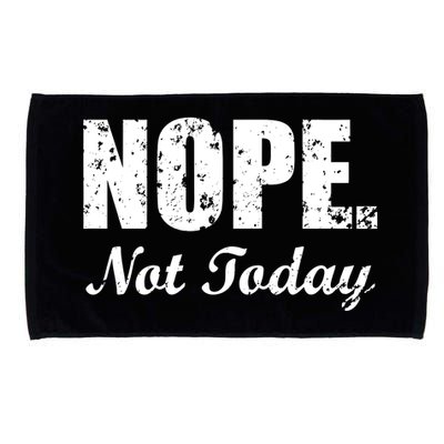 Nope Not Today Microfiber Hand Towel