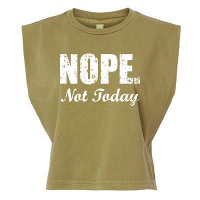 Nope Not Today Garment-Dyed Women's Muscle Tee