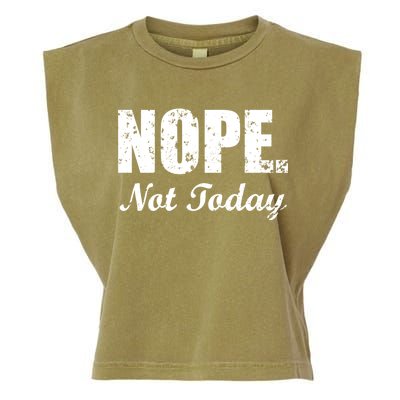 Nope Not Today Garment-Dyed Women's Muscle Tee