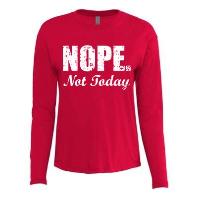 Nope Not Today Womens Cotton Relaxed Long Sleeve T-Shirt