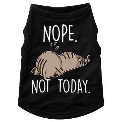 Nope Not Today Funny Lazy Cat Doggie Tank