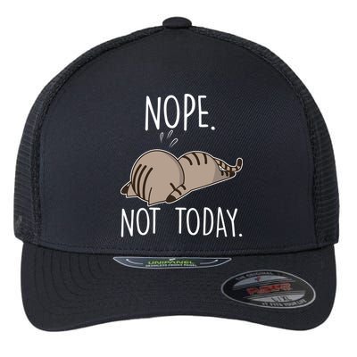 Nope Not Today Funny Lazy Cat Flexfit Unipanel Trucker Cap