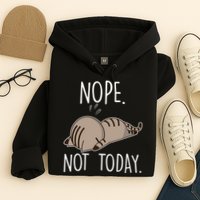 Nope Not Today Funny Lazy Cat Hoodie