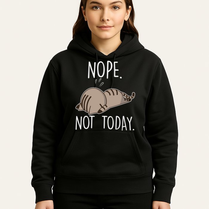 Nope Not Today Funny Lazy Cat Hoodie